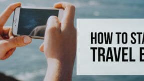 How To Start A Successful Travel Blog In Less Than $150