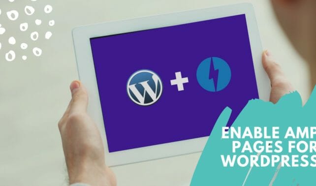 Configure & Enable AMP for Your WordPress Site