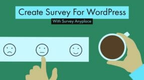 How To Add Surveys To WordPress Blog With Survey Anyplace
