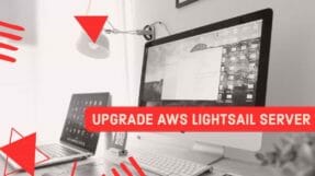 How To Upgrade Or Update Your AWS LightSail WordPress Server