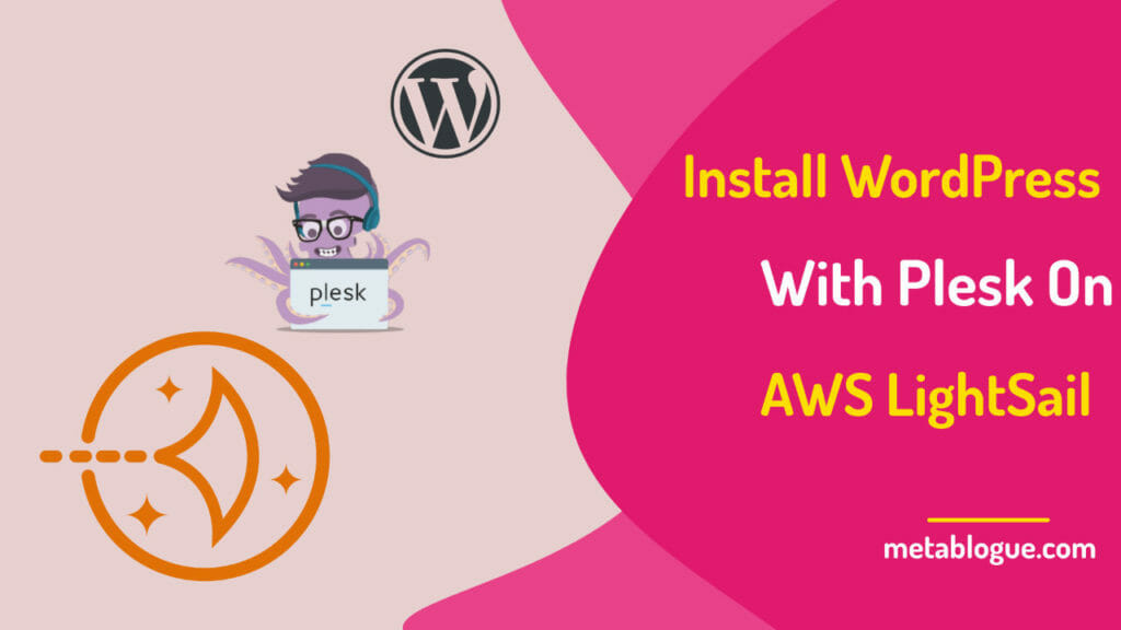 Install WordPress With Plesk On AWS LightSail
