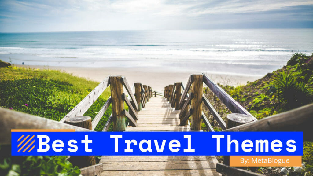 Best WordPress Travel Themes For Bloggers